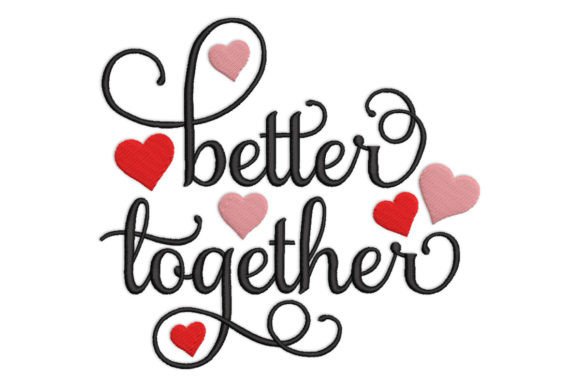 Better Together Wedding Embroidery Design