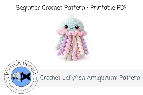 Crochet Jellyfish Amigurumi Pattern